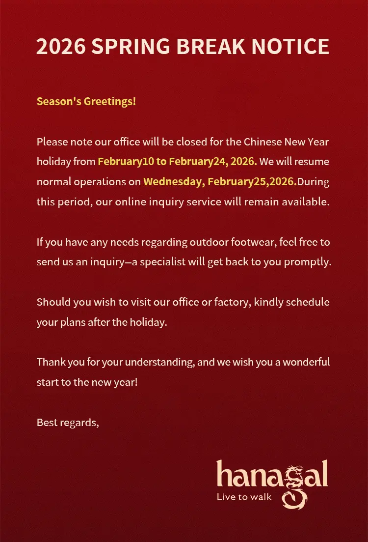 ஹனகல் – 23 வருட வெளிப்புற காலணி நிபுணர் – சீன புத்தாண்டு விடுமுறை அட்டவணையை அறிவிக்கிறது